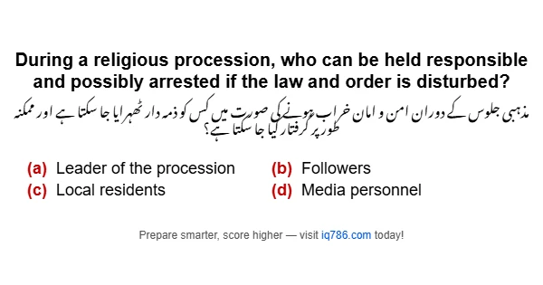 During a religious procession, who can be held responsible and possibly arrested if the law and order is disturbed?