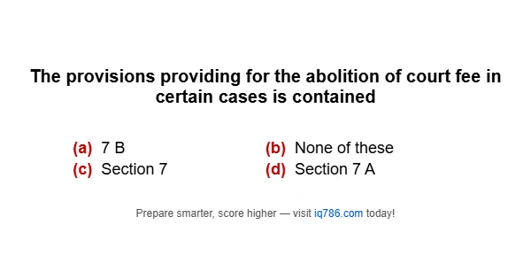 The provisions providing for the abolition of court fee in certain cases is contained
