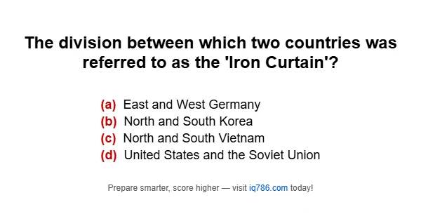 The division between which two countries was referred to as the 'Iron Curtain'?