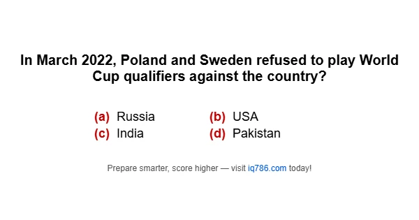 In March 2022, Poland and Sweden refused to play World Cup qualifiers against the country?